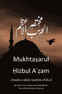 Mukhtasar Hizbul Azam: The Greatest Litany