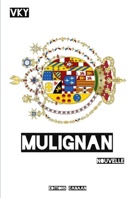Mulignan Nouvelle - Canaan, Editions (Editor), and Y, Vk