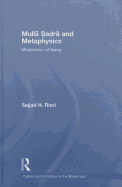 Mulla Sadra and Metaphysics: Modulation of Being