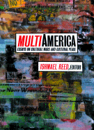 Multi-America: Essays on Cultural Wars and Cultural Peace