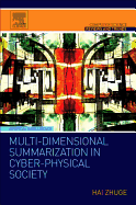 Multi-Dimensional Summarization in Cyber-Physical Society