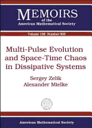 Multi-Pulse Evolution and Space-Time Chaos in Dissipative Systems - Zelik, Sergey