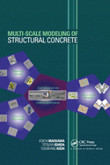 Multi-Scale Modeling of Structural Concrete