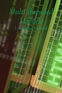Multi threaded Marvels: Leveraging Concurrency in Windows Programming For High Performance