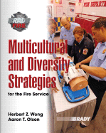 Multicultural and Diversity Strategies for the Fire Service