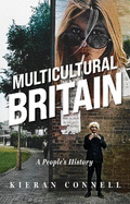 Multicultural Britain: A People's History