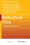 Multicultural China: A Statistical Yearbook (2014)