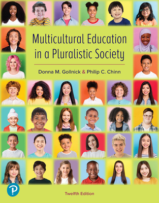 Multicultural Education in a Pluralistic Society - Gollnick, Donna, and Chinn, Philip