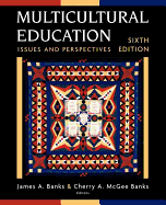 Multicultural Education: Issues and Perspectives - Banks, James A, and Banks, Cherry A McGee