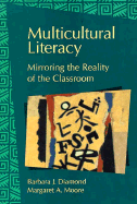 Multicultural Literacy: Mirroring the New Reality of the Classroom