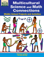 Multicultural Science and Math Connections: Middle School Projects and Activities