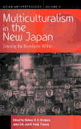 Multiculturalism in the New Japan: Crossing the Boundaries Within