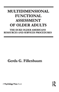 Multidimensional Functional Assessment of Older Adults: The Duke Older Americans Resources and Services Procedures