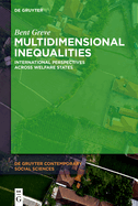 Multidimensional Inequalities: International Perspectives Across Welfare States