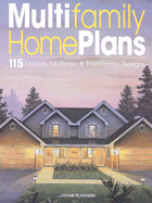 Multifamily Home Plans: 117 Duplex, Multiplex & Townhome Designs