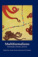 Multiformalisms: Postmodern Poetics of Form