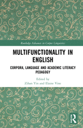 Multifunctionality in English: Corpora, Language and Academic Literacy Pedagogy