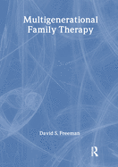 Multigenerational Family Therapy