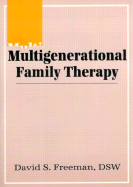 Multigenerational Family Therapy