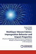 Multilayer Woven Fabrics: Impregnation Behavior and Impact Properties