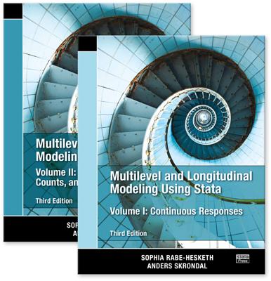 Multilevel and Longitudinal Modeling Using Stata, Volumes I and II, Third Edition - Rabe-Hesketh, Sophia, and Skrondal, Anders