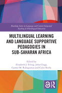 Multilingual Learning and Language Supportive Pedagogies in Sub-Saharan Africa