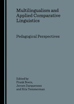 Multilingualism and Applied Comparative Linguistics by Franks Boers ...