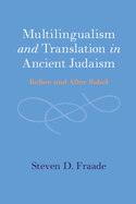 Multilingualism and Translation in Ancient Judaism