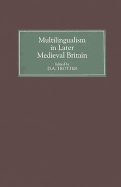 Multilingualism in Later Medieval Britain