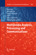 Multimedia Analysis, Processing and Communications