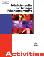 Multimedia and Image Management Activities