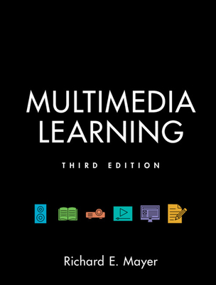 Multimedia Learning - Mayer, Richard E