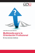 Multimedia para la Orientacin Profesional