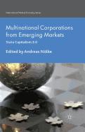 Multinational Corporations from Emerging Markets: State Capitalism 3.0