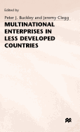 Multinational enterprises in less developed countries