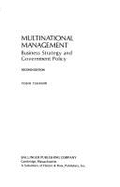Multinational Management: Business Strategy and Government Policy - Tsurumi, Yoshi