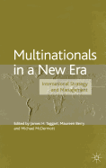 Multinationals in a New Era: International Strategy and Management