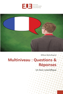 Multiniveau: Questions & Rponses