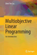 Multiobjective Linear Programming: An Introduction