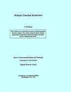 Multiple Chemical Sensitivities: Addendum to Biologic Markers in Immunotoxicology - National Research Council, and Division on Earth and Life Studies, and Commission on Life Sciences