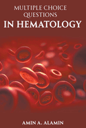 Multiple Choice Questions in Hematology