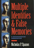 Multiple Identities and False Memories: A Sociocognitive Perspective