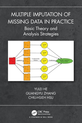 Multiple Imputation of Missing Data in Practice: Basic Theory and Analysis Strategies - He, Yulei, and Zhang, Guangyu, and Hsu, Chiu-Hsieh