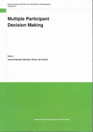 Multiple Participant Decision Making