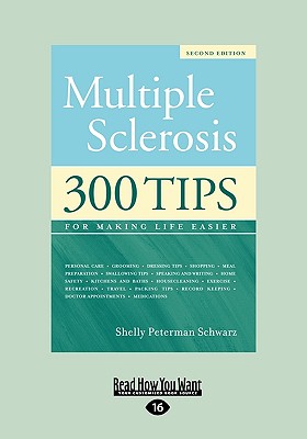 Multiple Sclerosis: 300 Tips for Making Life Easier (Easyread Large Edition) - Edition, Second