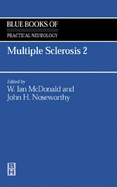Multiple Sclerosis: Blue Books of Practical Neurology Series, Volume 27 Volume 27