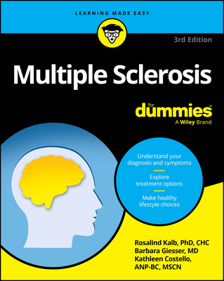 Multiple Sclerosis for Dummies - Kalb, Rosalind, and Giesser, Barbara, and Costello, Kathleen