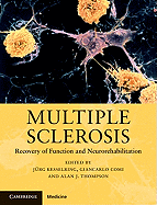Multiple Sclerosis: Recovery of Function and Neurorehabilitation