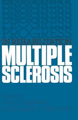 Multiple Sclerosis - Capildeo, Rudy (Editor), and Maxwell, A. (Editor)