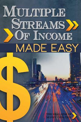 Multiple Streams of Income Made Easy - Singh, Raj